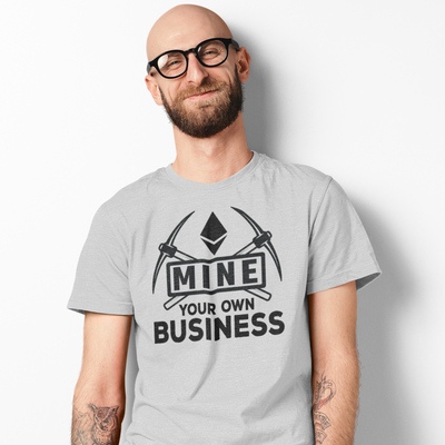 Mine Your Own Business T-Shirt