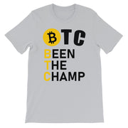 BTC Been The Champ T-Shirt - MyCryptoon