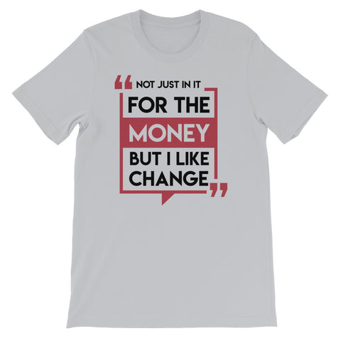 I Like Change T-Shirt - MyCryptoon