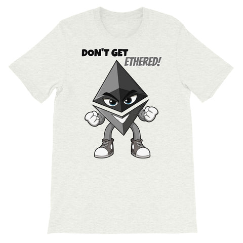 Don't Get Ethered T-Shirt - MyCryptoon