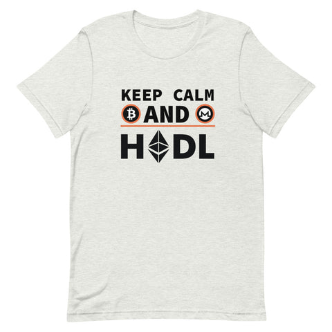 Keep Calm And HODL T-Shirt