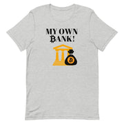 My Own Bank T-SHIRT