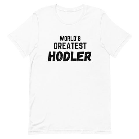 World's Greatest Hodler T-shirt