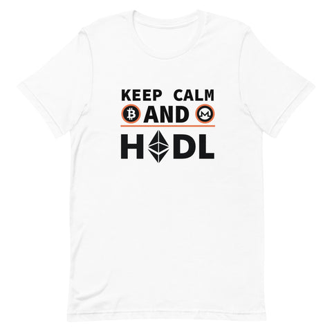 Keep Calm And HODL T-Shirt